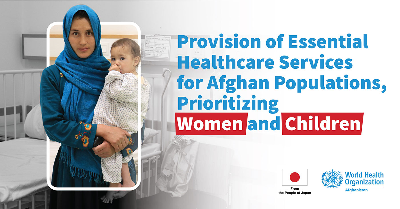 WHO maintains lifesaving health care services in Afghanistan with the support of Japan