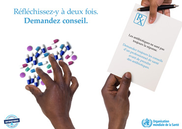 Semaine mondiale pour un bon usage des antibiotiques 2017 - Affiche - Réfléchissez-y à deux fois, demandez conseil