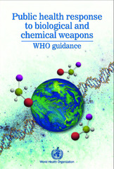 who_guidance_public_health_response_to_biological_and_chemical_weapons