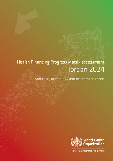 Health Financing Progress Matrix assessment: Jordan 2024