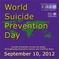 World Suicide Prevention Day 2012, 10 September 2012