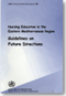 L'image nous mo9ntre la page de couverture de la publication:"Formation aux soins infirmiers dans la Région de la Méditerranée orientale : guide sur les orientations futures"