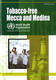 Image shows publication cover entitled Tobacco-free Mecca and Medina.